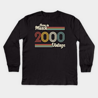 Vintage Born in March 2000 Kids Long Sleeve T-Shirt